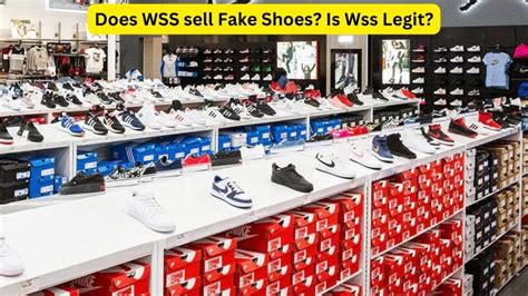 are shoes from wss fake|is wss a legit site.